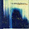 WALKABOUTS – trail of stars (CD)