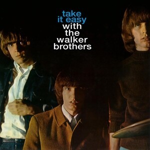 Cover WALKER BROTHERS, take it easy