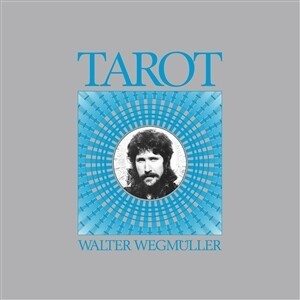 WALTER WEGMÜLLER – tarot (LP Vinyl)