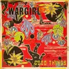 WARGIRL – good things (LP Vinyl)