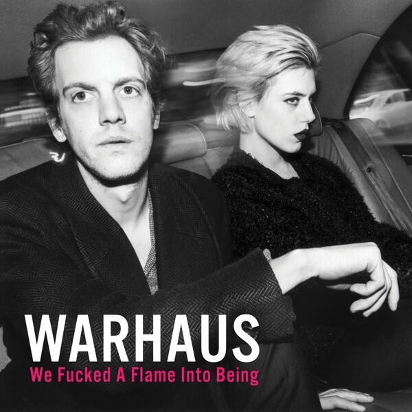 Cover WARHAUS, we fucked a flame into being