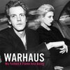 WARHAUS – we fucked a flame into being (LP Vinyl)