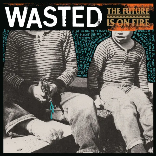 WASTED – the future is on fire (LP Vinyl)