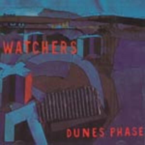 WATCHERS – dunes phase (12" Vinyl)
