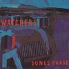 WATCHERS – dunes phase (12" Vinyl)