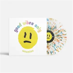 WAUMIAU – good vibes only (LP Vinyl)