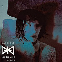WAX IDOLS, discipline & desire cover