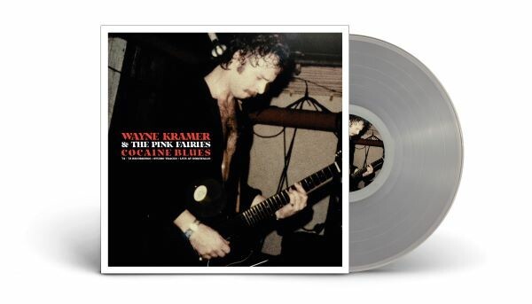 Cover WAYNE KRAMER & THE PINK FAIRIES, cocaine blues 74-78 recordings/studio tracks&live