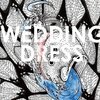 WEDDING DRESS – loom (7" Vinyl)