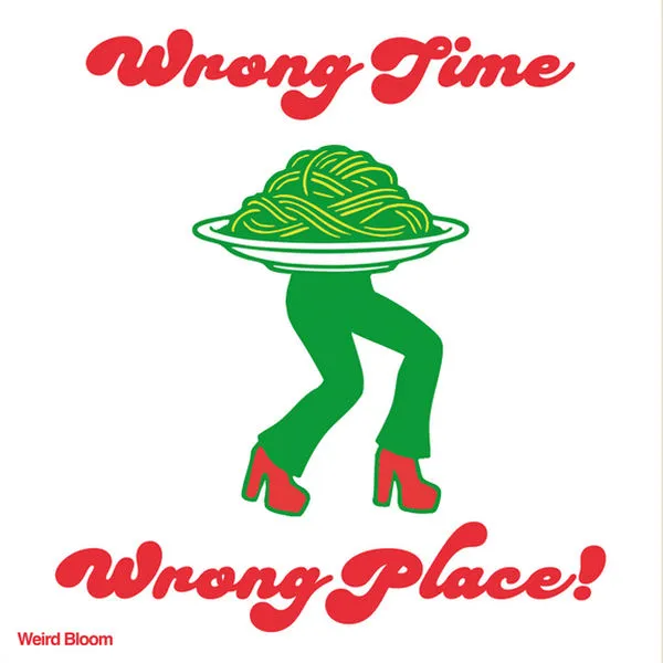WEIRD BLOOM – wrong time, wrong place (LP Vinyl)