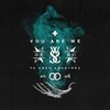 WHILE SHE SLEEPS – you are we (CD)