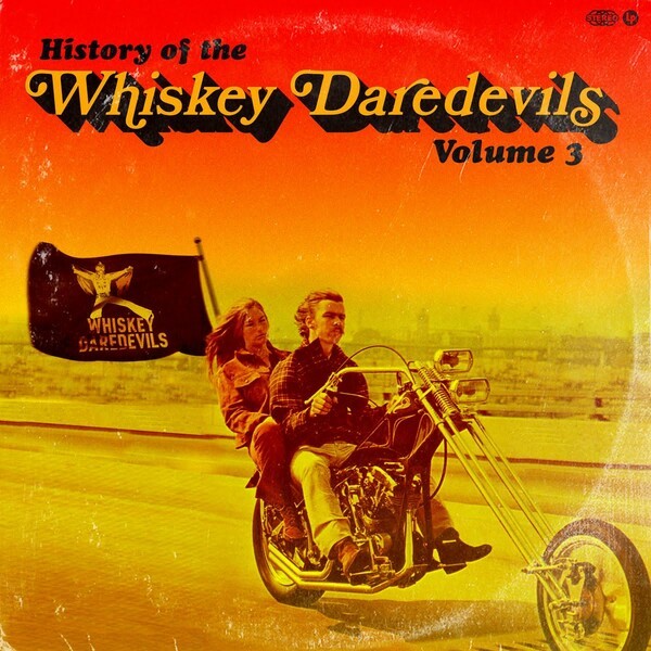 WHISKEY DAREDEVILS, history of the whiskey daredevils vol. 3 cover