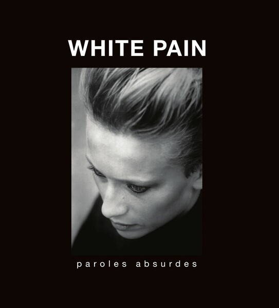 WHITE PAIN – paroles absurdes (LP Vinyl)