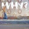 WHY? – moh lhean (CD, LP Vinyl)