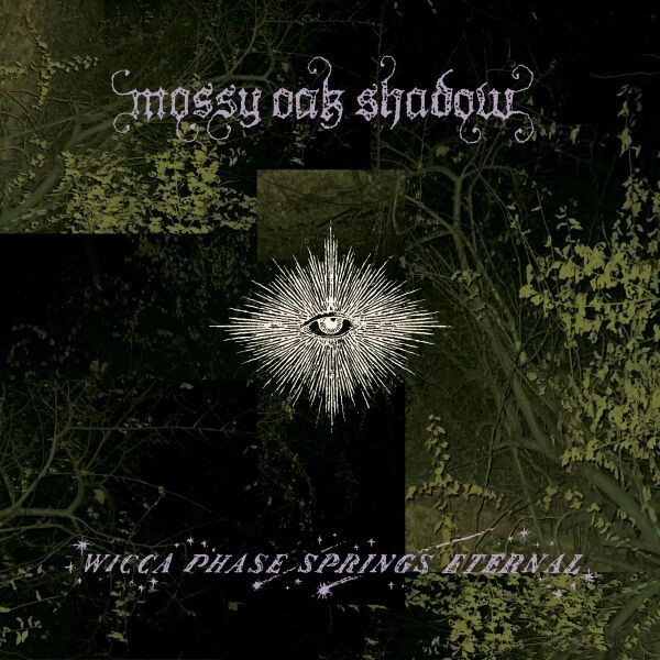 WICCA PHASE SPRINGS ETERNAL – mossy oak shadow (CD, LP Vinyl)