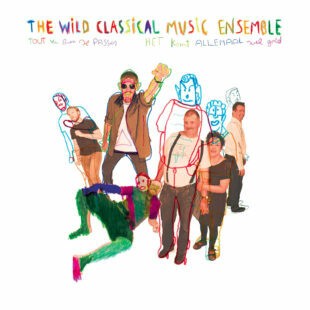 WILD CLASSICAL MUSIC ENSEMBLE – tout va bien se passer (LP Vinyl)