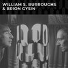 WILLIAM S. BURROUGHS & BRYON GYSIN – s/t (LP Vinyl)