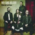 WIR SIND HELDEN – bring mich nach hause (LP Vinyl)