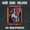 WIR SIND HELDEN – die reklamation (CD, LP Vinyl)