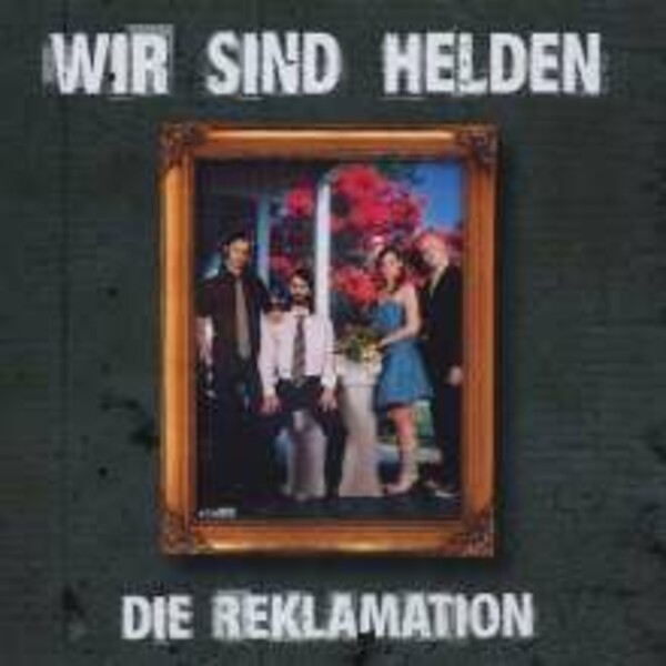 WIR SIND HELDEN – die reklamation (CD)