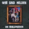 WIR SIND HELDEN – die reklamation (CD)