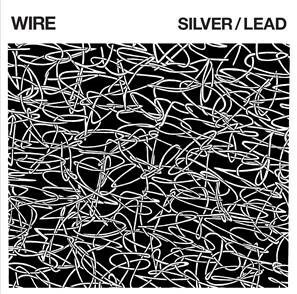 WIRE – silver/lead (CD, LP Vinyl)