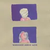 WIREHEADS – arrive alive (LP Vinyl)