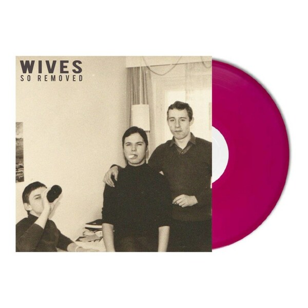 WIVES – so removed (LP Vinyl)