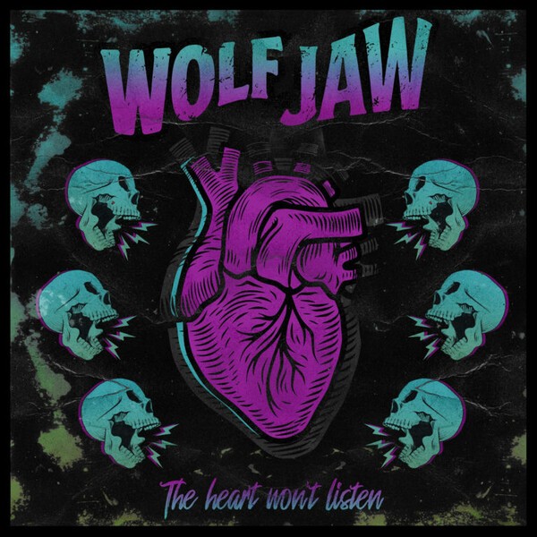 WOLF JAW – the heart won´t listen (CD, LP Vinyl)