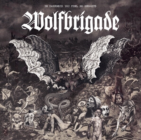 Cover WOLFBRIGADE, in darkness you feel no regrets