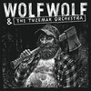WOLFWOLF & THE TUZEMAK ORCHESTRA – ep (LP Vinyl)