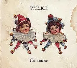 WOLKE – für immer (CD)