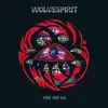 WOLVESPIRIT – fire and ice (CD)