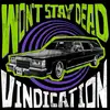 WON´T STAY DEAD – vindication (CD, LP Vinyl)