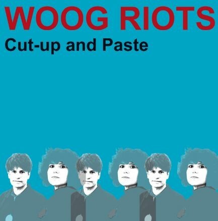 WOOG RIOTS, cut up and paste cover