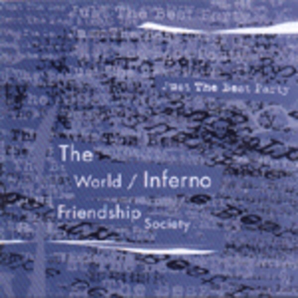 WORLD INFERNO FRIENDSHIP SOCIETY – just the best party (LP Vinyl)