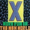 X – more fun in the new world (LP Vinyl)