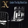 X – under the big black sun (LP Vinyl)