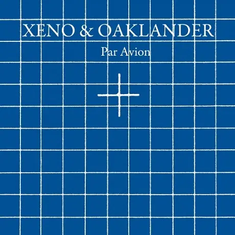 XENO & OAKLANDER – par avion (CD, LP Vinyl)