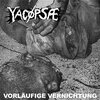 YACÖPSAE – vorläufige vernichtung (CD, LP Vinyl)