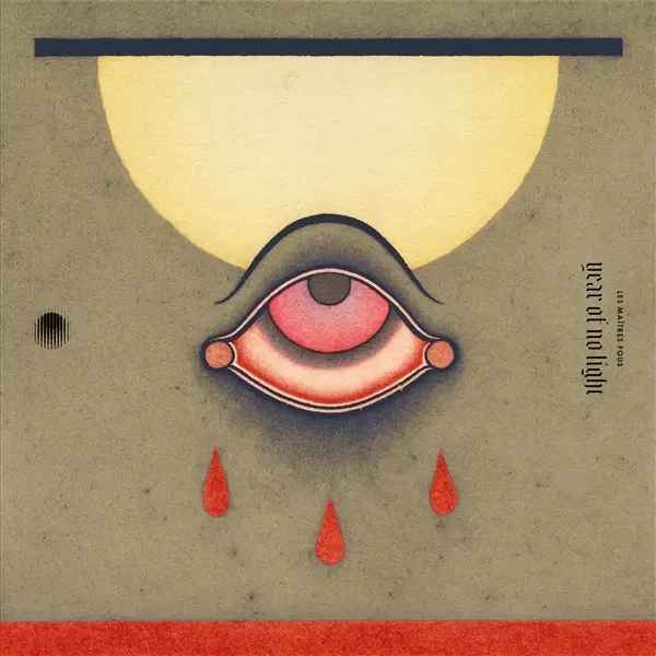 YEAR OF NO LIGHT – les maitres fous (CD, LP Vinyl)