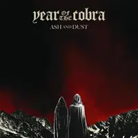 YEAR OF THE COBRA – ash and dust (CD)