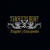 YEAR OF THE GOAT – angel´s necropolis (deluxe) (LP Vinyl)