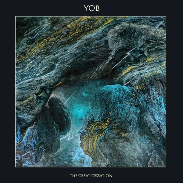 Cover YOB, the great cessation