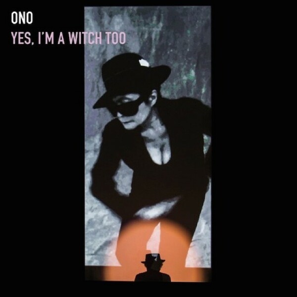 Cover YOKO ONO, yes, i´m a witch too