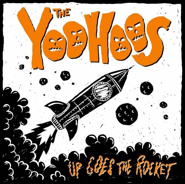 YOOHOOS – up goes the rocket (LP Vinyl)