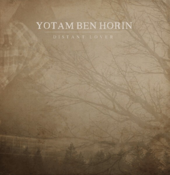 Cover YOTAM BEN HORIN, distant lover