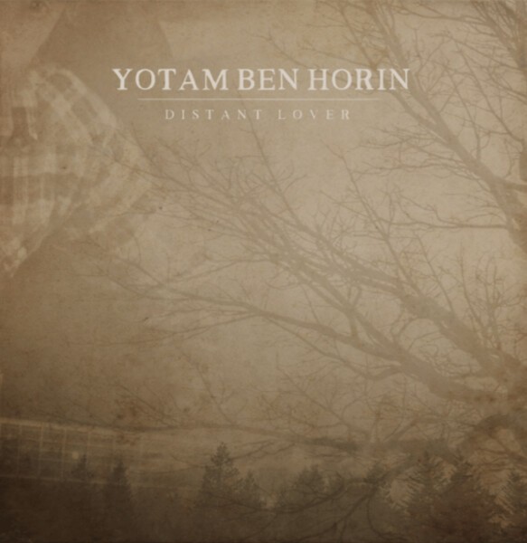 YOTAM BEN HORIN – distant lover (LP Vinyl)