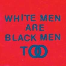 Cover YOUNG FATHERS, white men are black men too