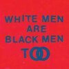 YOUNG FATHERS – white men are black men too (CD, LP Vinyl)